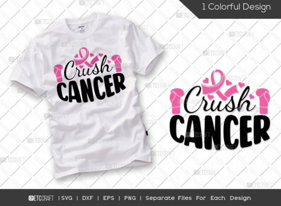 Crush Cancer SVG for T-Shirt Designs and Graphics
