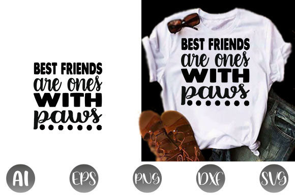 Dog Quote Design: Best Friends Are Ones with Paws