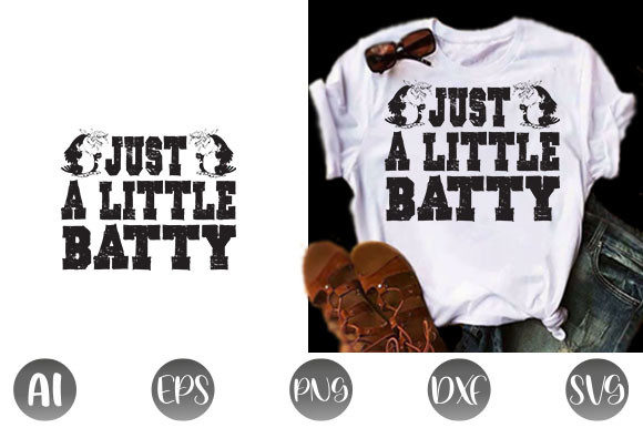 Halloween Quote Design Just a Little Bat