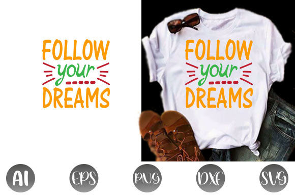 Inspirational Quote Design for T-Shirt Graphics