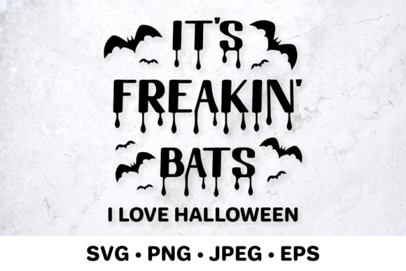 Its Freakin Bats. I Love Halloween.