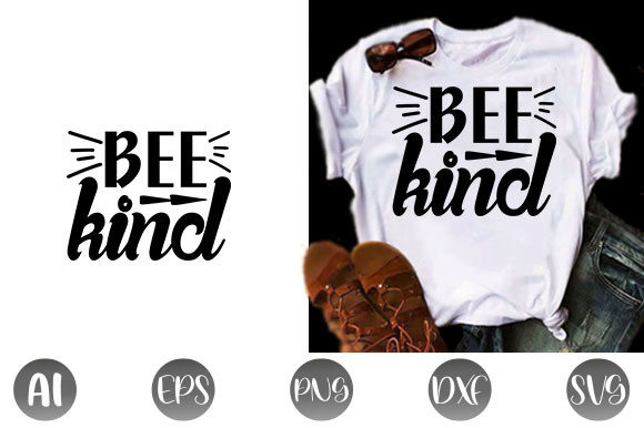 Kindness Quote Design Bee Kind for T-Shirt Designs and Graphics