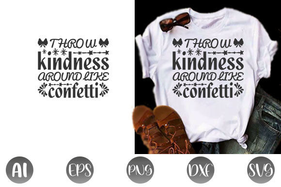 Kindness Quote Design for T-Shirt Graphics