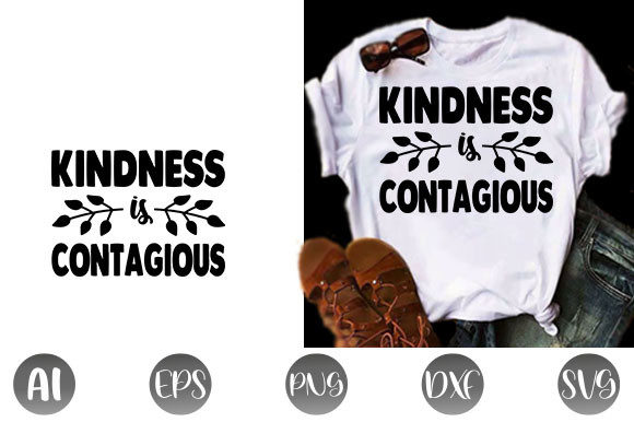 Kindness Quote Design for T-Shirt Graphics and Digital Products