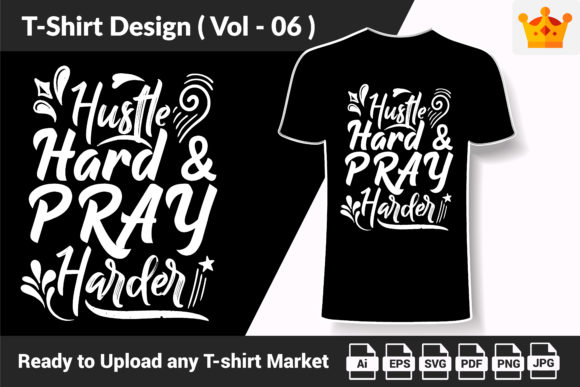 Motivational T Shirt Design Quote V06 for Print Templates and Graphics