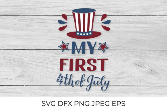 My First 4th of July Graphics for Handmade Creations